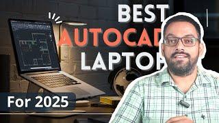 Watch this before you buy an AutoCAD laptop [2025 update]