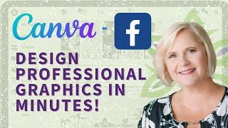 Canva to Create Facebook Posts (Design Professional Graphics in Minutes - Tutorial)