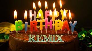 Happy Birthday To You Song Remix DJ