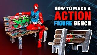 DIY Action Figure Bench - Custom Bench For Your 6 inch Action Figures