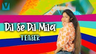 Dil Se Dil Mila - Krsna Solo & Prabhjee Kaur | Official Teaser | Party Song | Disco Funk | Voxxora