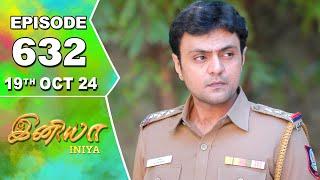 Iniya Serial | Episode 632 | 19th Oct 2024 | Alya Manasa | Rishi | Saregama TV Shows Tamil