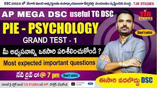 AP DSC PIE- PSYCHOLOGY E LIVE GRAND TEST-1 MOST IMPARTENT QUESTIONS @TJRSTUDIES