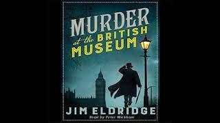 Murder at the British Museum | Mystery, Thriller & Suspense Audiobook