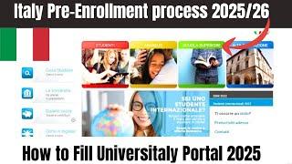 Pre enrollment Italy 2025| Universitaly pre enrollment process 2025| Complete process Pre-enrollment