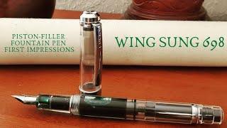 Wing Sung 698 Fountain Pen  |  A First Impressions Review