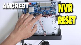 How to Reset Amcrest NVR to factory default (Lost password)