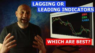 28) Lagging vs Leading Indicators & How To Use Them | SMA EMA KAMA MAVs