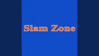 Slam Zone
