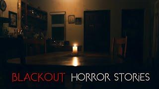 3 Creepy TRUE Blackout Horror Stories