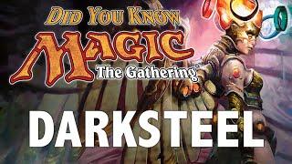 Darksteel: Did You Know Magic - Feat. Jumbo Commander