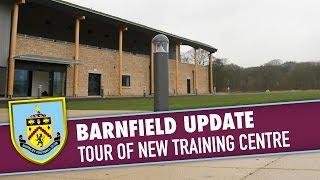 BARNFIELD UPDATE | Tour Inside New Training Centre