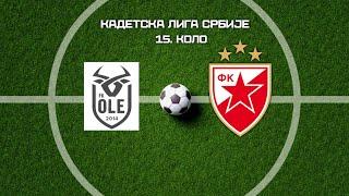 Kadetska liga Srbije | FK Ole - Crvena zvezda 0:5