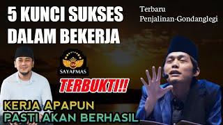 Gus iqdam terbaru - 5 Kunci sukses dalam bekerja