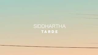 Siddhartha - Tarde (Letra)