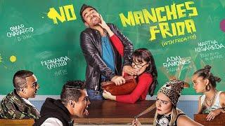 No Manches Frida (2016) Full Movie Review | Omar Chaparro | Martha Higareda