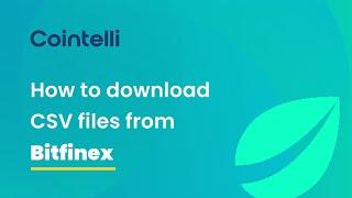 Bitfinex Tax Reporting: How to Get CSV Files from Bitfinex