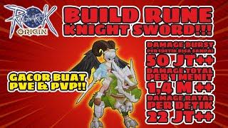 BUILD RUNE KNIGHT SWORD ‼ GACOR BUAT PVE & PVP ⁉ Ragnarok Origin Global ROO