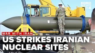 U.S. strikes 3 Iranian nuclear sites