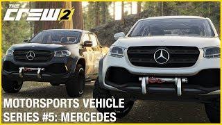 The Crew 2: Mercedes X Class – Motorsports Vehicle Series #5 | Gameplay | Ubisoft [NA]