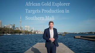 African Gold Group Targeting Production in Southern Mali