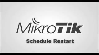 Mikrotik Schedule Reboot /Restart set less then one miniutes !