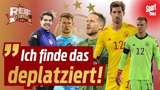 Trapp? Nübel? Leno? Ortega? Baumann? Das wahre Torhüter-Ranking des DFB | Reif ist Live