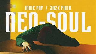 Groovy & chill NEO SOUL, INDIE POP, JAZZFUNK mixtape