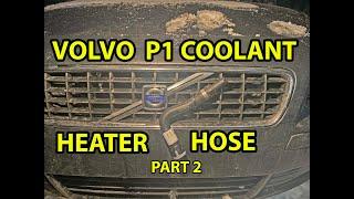 Volvo P1 - Coolant Heater Hose - PART 2 - V50