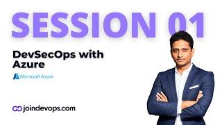 Session 01 | DevSecOps with Azure - 82 | Raghu K | JoinDevops