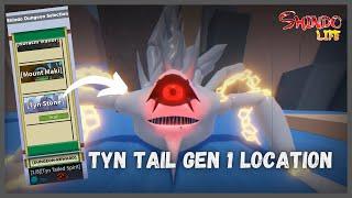 Tyn Tail Gen  1 Location ~ Shindo Life
