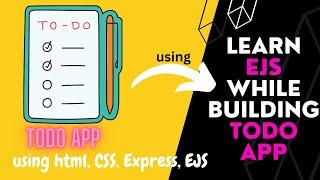 Learn Full concept of EJS using todoList || Todo list project using express.js node.js and ejs