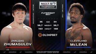 NAIZA 57: Zhalgas Zhumagulov vs  Cleveland Mclean