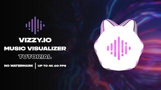 Vizzy - Music Visualizer Tutorial