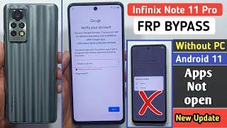 Infinix Note 11/Note 11 Pro Frp Bypass Android 11 [ X663/X697 ] Apps Not Open Without Pc