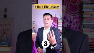 3 Most Important Life Lessons... Hard Truth of Life | Life Coach Anurag Rishi
