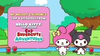 My Melody & Kuromi's Top 4 Episodes | Hello Kitty and Friends Supercute Adventures