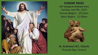 Sunday Mass, 14th Sunday in Ordinary Time, July 9, 2023