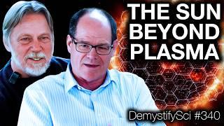 Tetralogue on the Liquid Sun Revolution- Dr. P.M. Robitaille & Jim Keller, DemystifySci #342