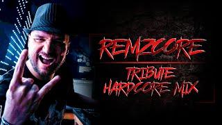 Remzcore Tribute Hardcore Mix | The Core Of Madness EP177