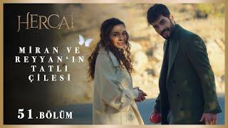 Miran ve  Reyyan'ın tatlı çilesi! - Hercai 51.Bölüm