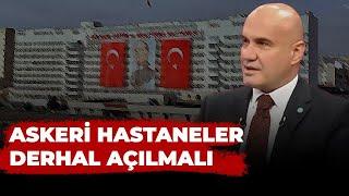 ASKERİ HASTANELER DERHAL AÇILMALI | HALK TV  18 ŞUBAT 2025