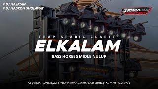 DJ TRAP ARABIC ELKALAM X ENTA EIH BASS BALAP BY ZAINUL 99