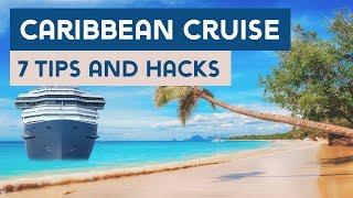 7 must know Caribbean Cruise Tips