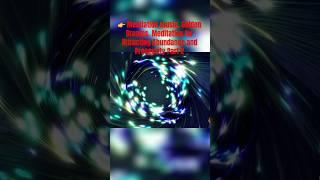 Meditation music  Golden Dreams  Meditation for Attracting Abundance and Prosperity Part 2
