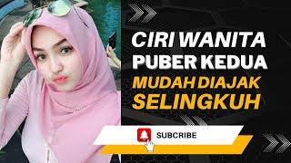 Ciri Wanita Puber ke 2 Rentan Selingkuh