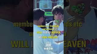 Will I go to Heaven as a Non-Muslim? #islam #logic #debate #jesus #viral #shorts #shortvideo