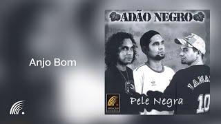 Adão Negro - Anjo Bom - Pele Negra