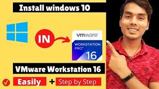 How to Install Windows 10 in VMware Workstation 16 step by step easily