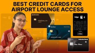 Best Credit Cards for Airport lounges in India in 2024